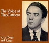 The Voice of Tino Pattiera - Arias, Duets and Songs