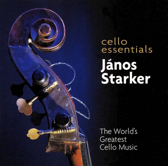 Cello Essentials The World's Greatest Cello Music, Janos Starker CD