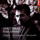 Chopin, Szymanowski, Maciejewski: Mazurkas