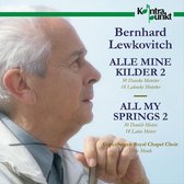 Ebbe Munk & Copenhagen Royal Chapel Choir - Bernhard Lewkovitch: All My Springs (CD)
