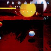 The Floaters - Into The Future (CD)