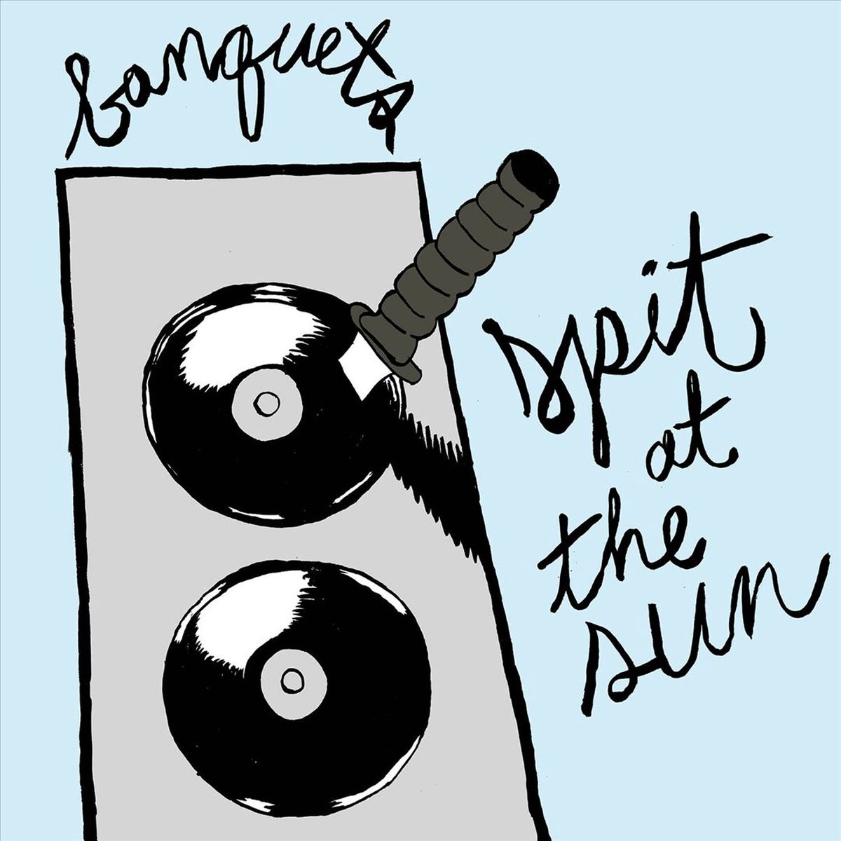 Banquets - Spit At The Sun (LP)