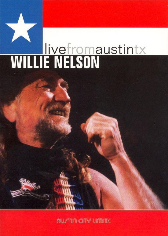 Cover van de film 'Willie Nelson - Live From Austin Texas'