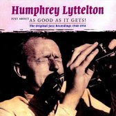 Hemphrey Lyttelton - Just About As Good As It Gets!