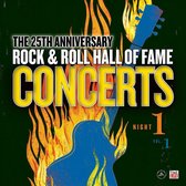 25th Anniversary Rock & Roll Hall of Fame: Concerts, Night 1, Vol. 1