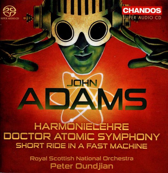 Foto: Royal scottish national orchestra peter oundjian adams harmonielehre doctor atomic symphony super audio cd 