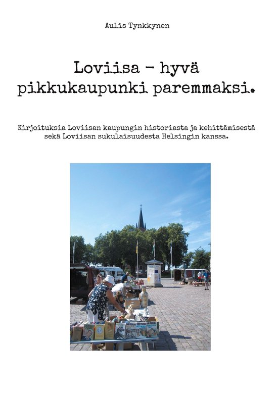Loviisa - hyvä pikkukaupunki paremmaksi. - cover
