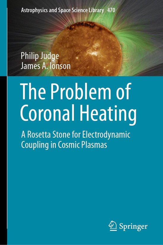 Physics and Astronomy (R0) - The Problem of Coronal Heating - cover