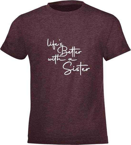 Be Friends T-Shirt - Life's better with a sister - Kinderen - Bordeaux - Maat 10 jaar