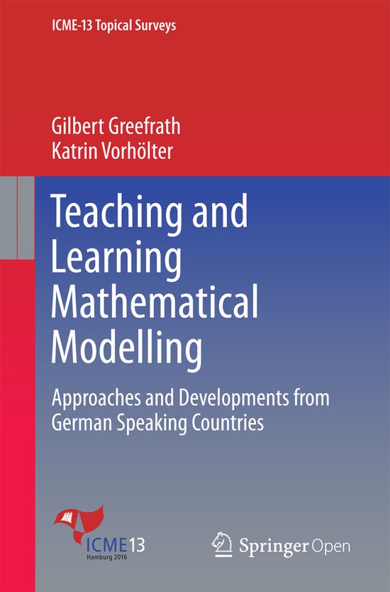 ICME-13 Topical Surveys- Teaching and Learning Mathematical  ... - cover