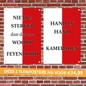 Tuinposters set van 2 stuks Feyenoord - Tuinposter Niets is sterker dan dat ene woord - Tuinposter hand in hand kameraden - Tuinposter Feyenoord - Tuin decoratie - Poster buiten - aanbieding tuin - actie posters- veranda decoratie – tuindecoratie