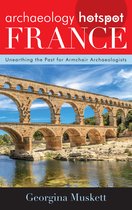 Archaeology Hotspots- Archaeology Hotspot France