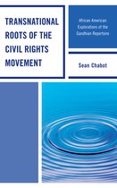 Transnational Roots Of The Civil Rights Movement