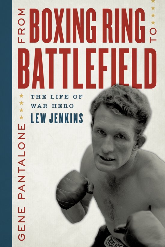 Boek "From Boxing Ring to Battlefield: The Life of War Hero Lew Jenkins" met zwart-witfoto van Lew Jenkins in bokshandschoenen.