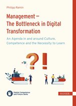 Management – The Bottleneck in Digital Transformation?