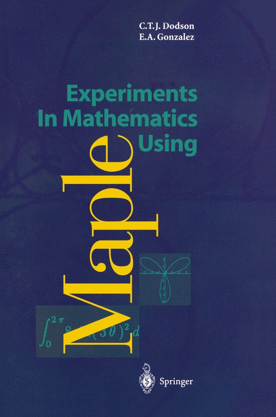 Experiments In Mathematics Using Maple - cover