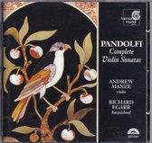 Complete Violin Sonatas - Pandolfi - Andrew Manze (viool), Richard Egarr (klavecimbel)