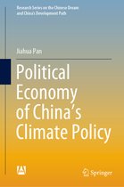 Research Series on the Chinese Dream and China’s Development Path- Political Economy of China’s Climate Policy