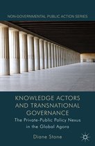 Non-Governmental Public Action - Knowledge Actors and Transnational Governance