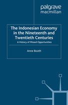 A Modern Economic History of Southeast Asia-The Indonesian Economy in the Nineteenth and Twentieth Centuries