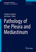 Encyclopedia of Pathology- Pathology of the Pleura and Mediastinum