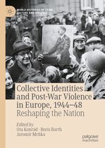 World Histories of Crime, Culture and Violence- Collective Identities and Post-War Violence in Europe, 1944–48