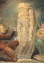 Interdisciplinary Approaches to the Study of Mysticism- Depth Psychology and Mysticism