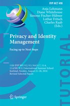 Privacy and Identity Management Facing up to Next Steps