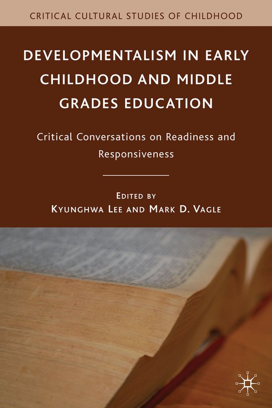 Developmentalism in Early Childhood and Middle Grades Educat ... - cover