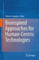 Bioinspired Approaches for Human-Centric Technologies