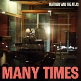 Matthew And The Atlas - Many Times (LP)