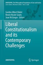 AMINTAPHIL: The Philosophical Foundations of Law and Justice 12 - Liberal Constitutionalism and its Contemporary Challenges