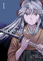 The Valiant Must Fall-The Valiant Must Fall Vol. 1