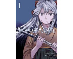 The Valiant Must Fall-The Valiant Must Fall Vol. 1