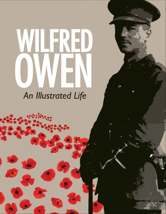 Wilfred Owen An Illustrated Life - cover