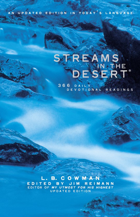 Boek "Streams in the Desert" met op de voorkant een foto van stromend blauw water langs rotsen. Tekst "Streams in the Desert - 366 DAILY DEVOTIONAL READINGS".