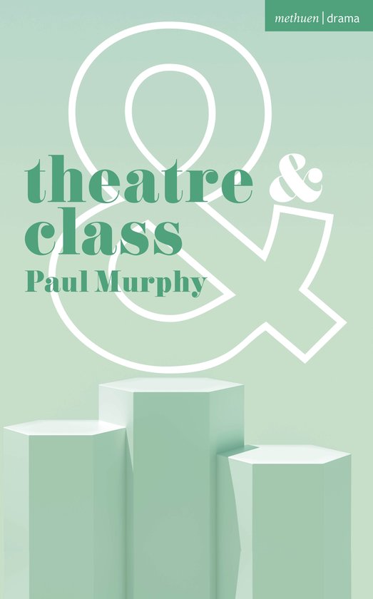 Theatre And- Theatre and Class - cover