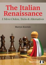 The Italian Renaissance I: Move Orders, Tricks and Alternatives