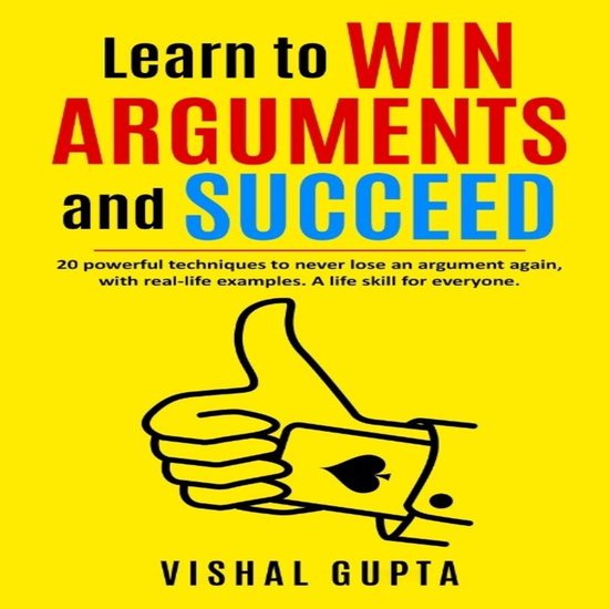 Learn to Win Arguments and Succeed - cover