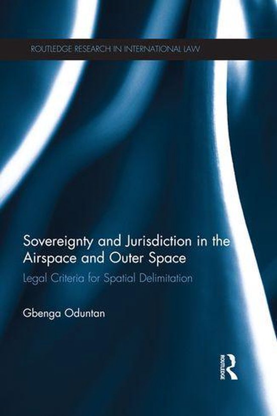 Sovereignty and Jurisdiction in Airspace and Outer Space - cover