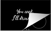 KitchenYeah® Inductie beschermer 90x60 cm - You cook, I'll drink gin - Drank - Quotes - Spreuken - Gin - Kookplaataccessoires - Afdekplaat voor kookplaat - Inductiebeschermer - Inductiemat - Inductieplaat mat
