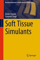 Biomedical Materials for Multi-functional Applications - Soft Tissue Simulants