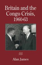 Britain and the Congo Crisis, 1960–63