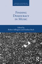 Musical Cultures of the Twentieth Century- Finding Democracy in Music