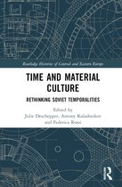 Routledge Histories of Central and Eastern Europe- Time and Material Culture
