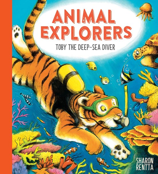 Animal Explorers: Toby the Deep-Sea Diver Pb