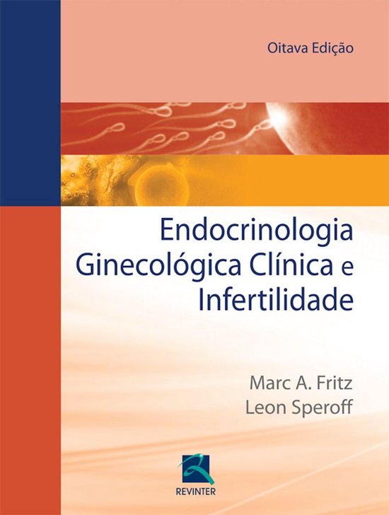 Endocrinologia Ginecologia Clínica e Infertilidade