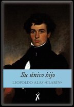 Xingú Clásicos - Su único hijo