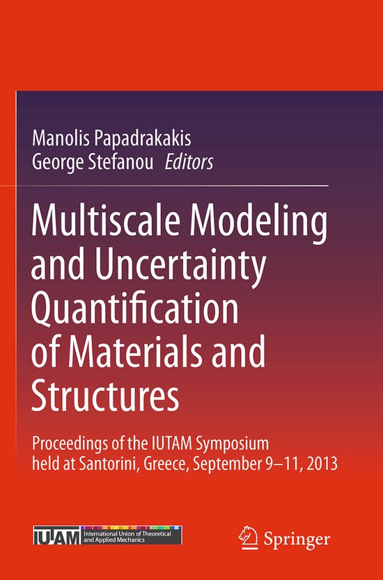 Multiscale Modeling and Uncertainty Quantification of Materials and ...