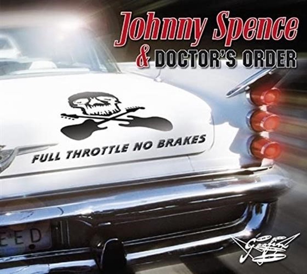 Johnny Spence & Doctor's Order - Full Throttle No Brakes (CD)